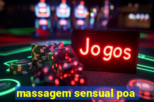 massagem sensual poa